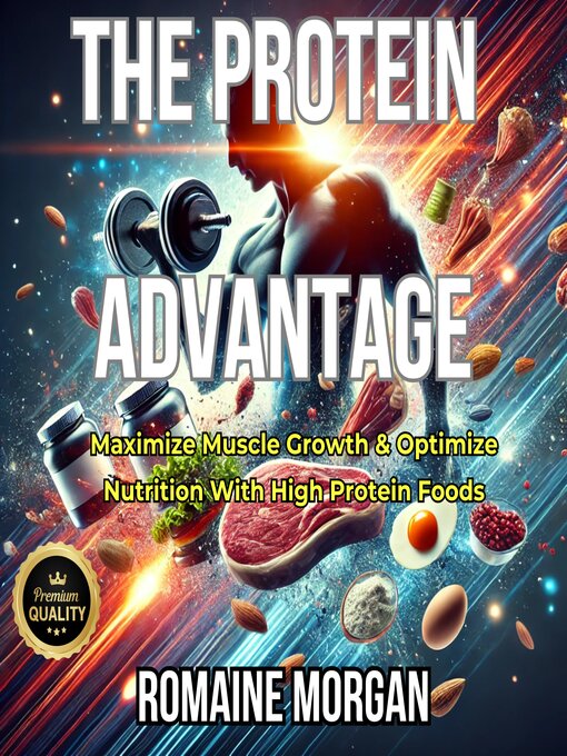 Title details for The Protein Advantage by Romaine Morgan - Available